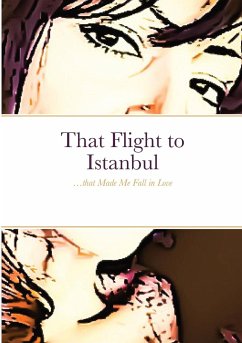 That Flight to Istanbul - Furlan, Cristina