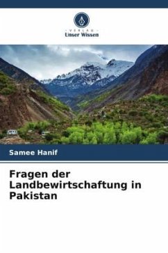 Fragen der Landbewirtschaftung in Pakistan - Hanif, Samee