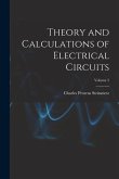 Theory and Calculations of Electrical Circuits; Volume 5