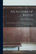 An Algebra of Ratios: Founded on Simple... - Bild 1