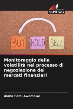 Monitoraggio della volatilità nel processo di negoziazione dei mercati finanziari - Awomewe, Alaba Femi