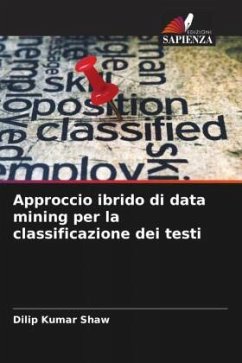 Approccio ibrido di data mining per la classificazione dei testi - Shaw, Dilip Kumar