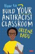 How to Build Your Antiracist Classroom - Bild 1