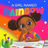A Girl Named Rainbow (eBook, ePUB)
