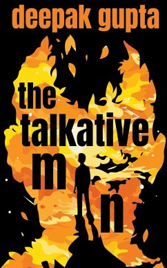 The Talkative Man - Gupta, Deepak