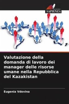 Valutazione della domanda di lavoro dei manager delle risorse umane nella Repubblica del Kazakistan - Vdovina, Eugenia