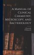 A Manual of Clinical Chemistry,... - Bild 1