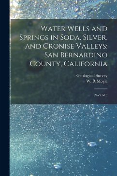 Water Wells and Springs in Soda, Silver, and Cronise Valleys - Moyle, W R