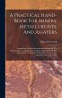 A Practical Hand-book For Miners,... - Bild 1
