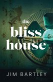 The Bliss House