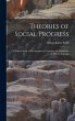 Theories of Social Progress - Bild 1