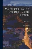 Mascaron, D'après Des Documents Inédits: Thèse, [paris]....