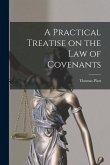A Practical Treatise on the Law of Covenants