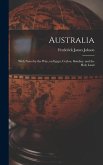 Australia: With Notes by the Way, on Egypt, Ceylon, Bombay, and the Holy Land