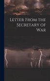 Letter From the Secretary of War