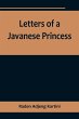 Letters of a Javanese Princess - Bild 1