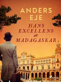 Hans Excellens av Madagaskar (eBook, ePUB) - Eje, Anders