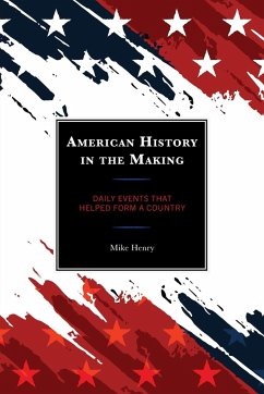 American History in the Making - Henry, Mike