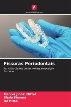 Fissuras Periodontais - Mittel, Manika Jindal;Sharma, Shalu;Mittal, Jai