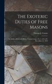 The Exoteric Duties of Free Masons The Exoteric Duties of Free Masons