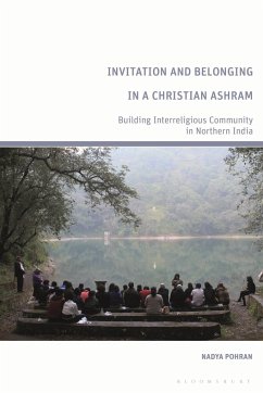 Invitation and Belonging in a Christian Ashram: Building Interreligious Community in Northern India - Pohran, Nadya