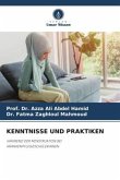 KENNTNISSE UND PRAKTIKEN