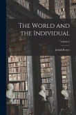The World and the Individual; Volume 2