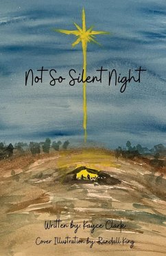 Not So Silent Night - Clark, Kayce