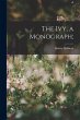 The ivy, a Monograph; - Bild 1