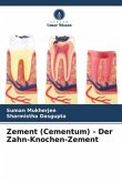 Zement (Cementum) - Der Zahn-Knochen-Zement