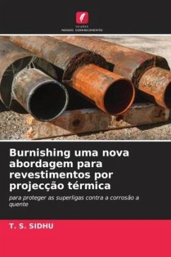 Burnishing uma nova abordagem para revestimentos por projecção térmica - SIDHU, T. S.