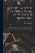 The Opium Trade In China, By An... - Bild 1
