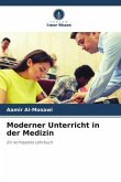 Moderner Unterricht in der Medizin