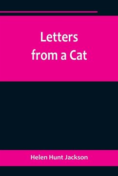 Letters from a Cat - Hunt Jackson, Helen