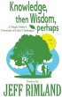 Knowledge then Wisdom, perhaps - Bild 1