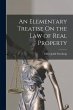 An Elementary Treatise On the Law of... - Bild 1