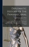 Diplomatic History Of The Panama Canal Diplomatic History Of The Panama Canal