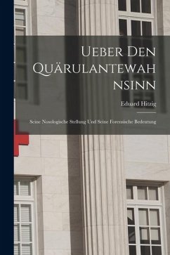 Cover Ueber den Quärulantewahnsinn