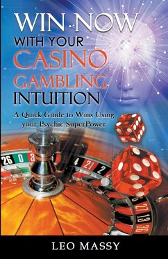 Win Now with Your Casino Gambling Intuition - Massy, Leo