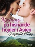 Njutning på hisnande höjder i Asien - erotisk novell (eBook, ePUB) Njutning på hisnande höjder i Asien - erotisk novell (eBook, ePUB)