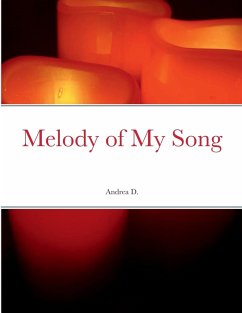 Melody of My Song - D., Andrea