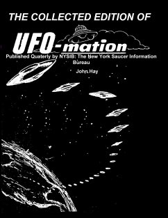 THE COLLECTED EDITION OF UFO-mation - Hay, John
