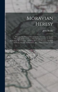 Moravian Heresy - Roche, John