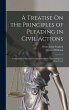 A Treatise On the Principles of... - Bild 1