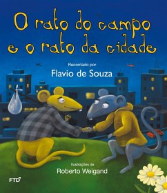 O rato do campo e o rato da cidade - Souza, Flavio de