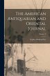 The American Antiquarian and Oriental... - Bild 1