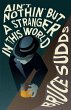 Ain't Nothin' But a Stranger in This... - Bild 1