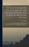 Second Voyage Du Pere Tachard Et Des Jesuites Envoyez Par Le Roy Au Royaume De Siam