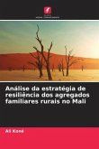 Análise da estratégia de resiliência dos agregados familiares rurais no Mali