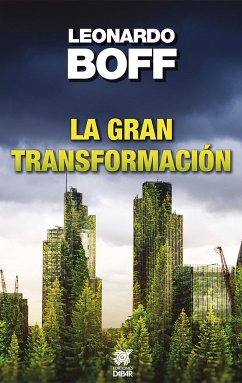 La gran transformación (eBook, ePUB) - Boff, Leonardo